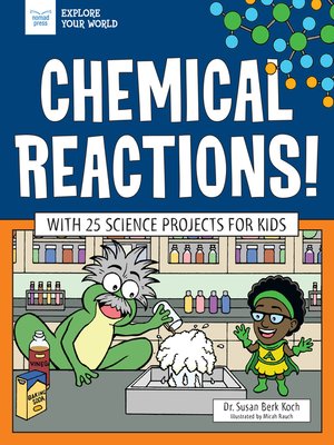 cover image of Chemical Reactions!